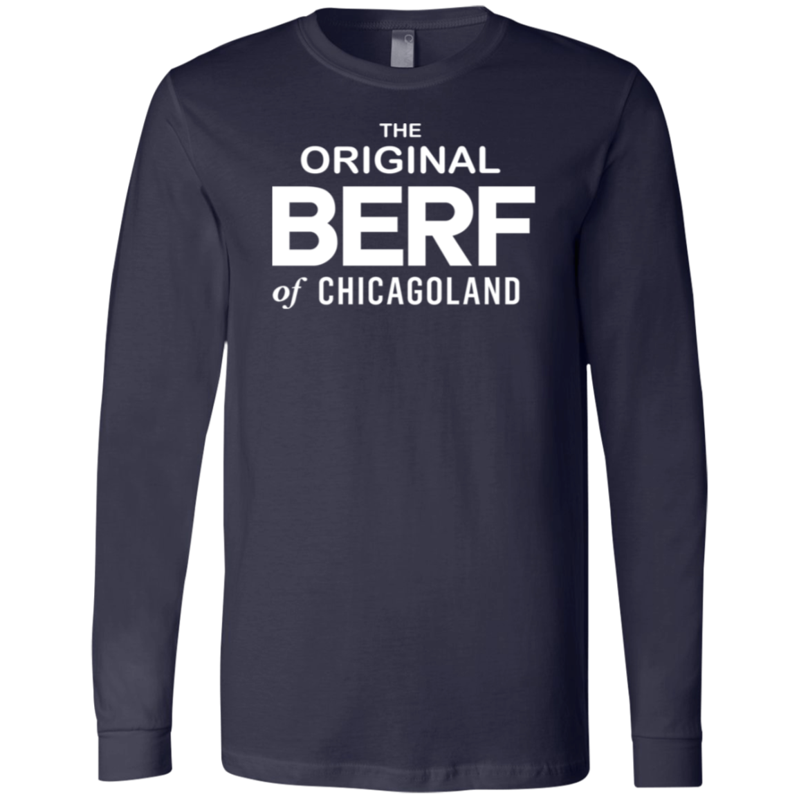 The Original Berf of Chicagoland White Print - Image 3